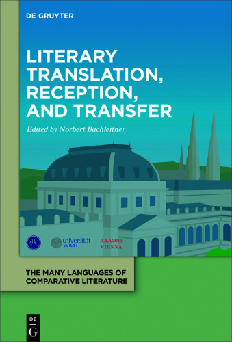 XXI. Congress of the ICLA - Proceedings: Volume 2 Literary Translation, Reception, and Transfer