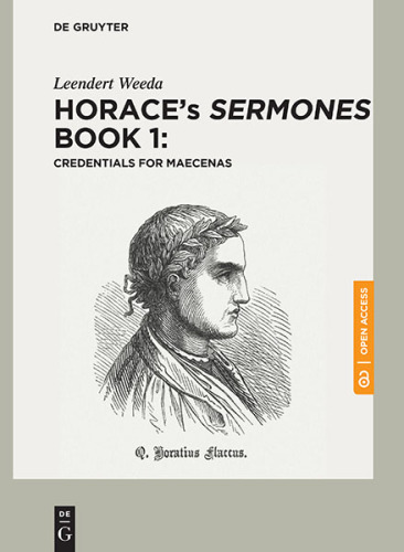 HORACE’s SERMONES BOOK 1: CREDENTIALS FOR MAECENAS
