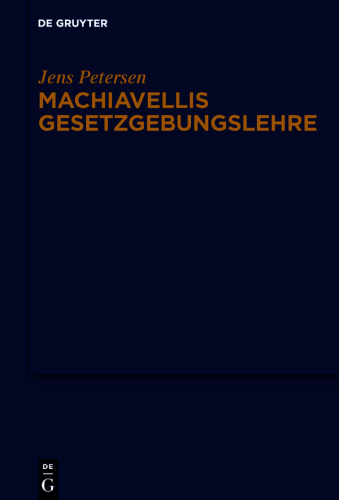 Machiavellis Gesetzgebungslehre