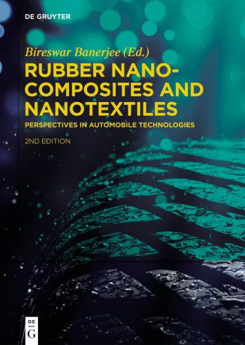 Rubber Nanocomposites and Nanotextiles: Perspectives in Automobile Technologies