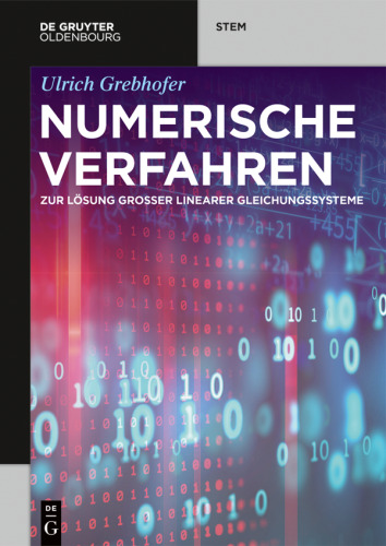 Numerische Verfahren: zur Lösung großer linearer Gleichungssysteme