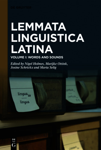 Lemmata Linguistica Latina: Volume I Words and Sounds