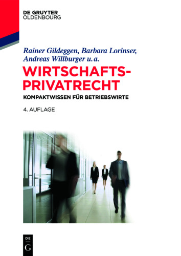 Wirtschaftsprivatrecht: Kompaktwissen für Betriebswirte