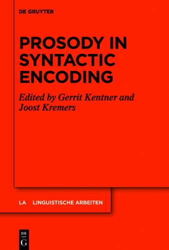 Prosody in Syntactic Encoding
