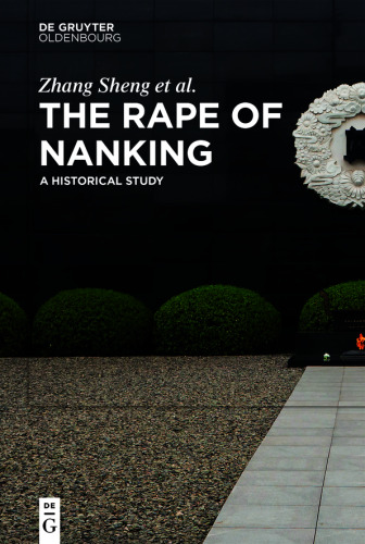 The Rape of Nanking: A Historical Study