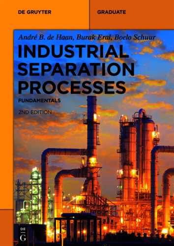 Industrial Separation Processes: Fundamentals