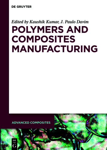 Polymers and Composites Manufacturing