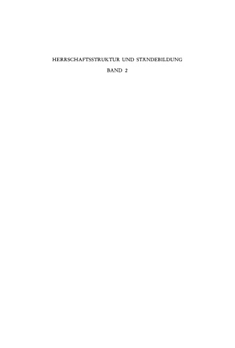 Herrschaftsstruktur und Ständebildung: Band 2 Städte und Märkte
