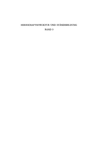 Herrschaftsstruktur und Ständebildung: Band 3