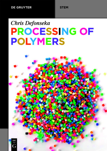 Processing of Polymers