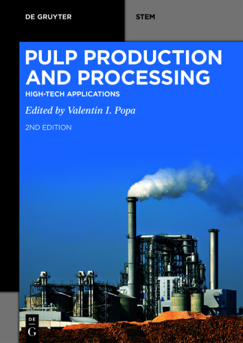 Pulp Production and Processing: High-Tech Applications