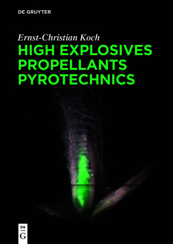 High Explosives, Propellants, Pyrotechnics