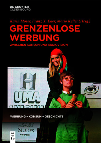 Grenzenlose Werbung: Zwischen Konsum und Audiovision