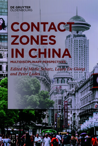 Contact Zones in China: Multidisciplinary Perspectives