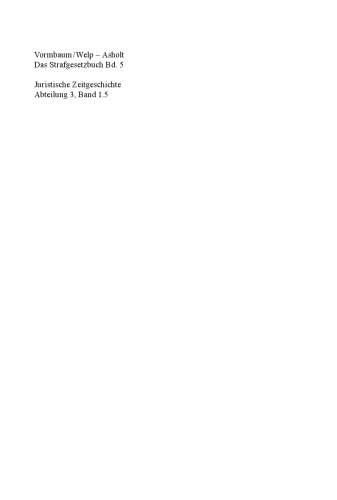 Das Strafgesetzbuch: Sammlung der Änderungsgesetze und Neubekanntmachungen Band 5: 2001 bis 2017