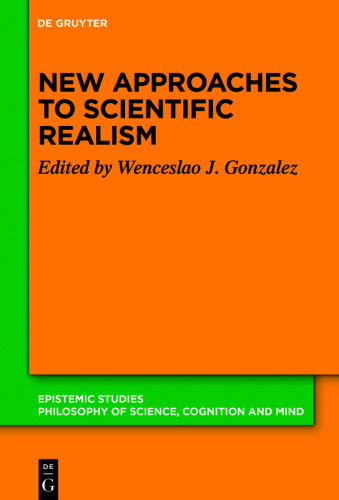 New Approaches to Scientific Realism