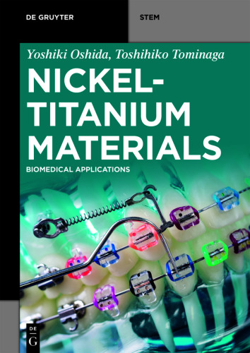Nickel-Titanium Materials: Biomedical Applications