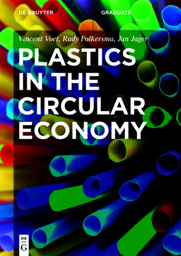 Plastics in the Circular Economy