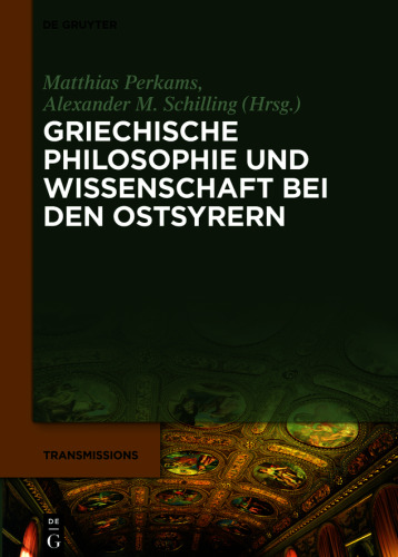 Griechische Philosophie und Wissenschaft bei den Ostsyrern: Zum Gedenken an Mār Addai Scher (1867–1915)