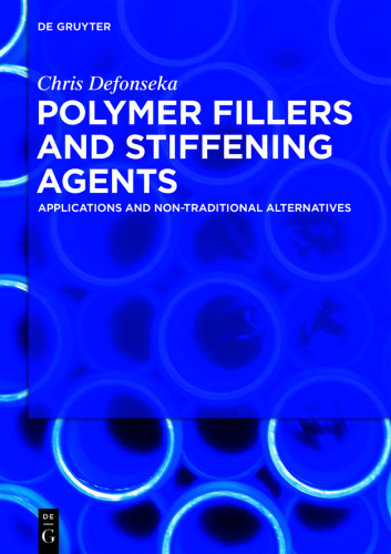 Polymer Fillers and Stiffening Agents: Applications and Non-traditional Alternatives