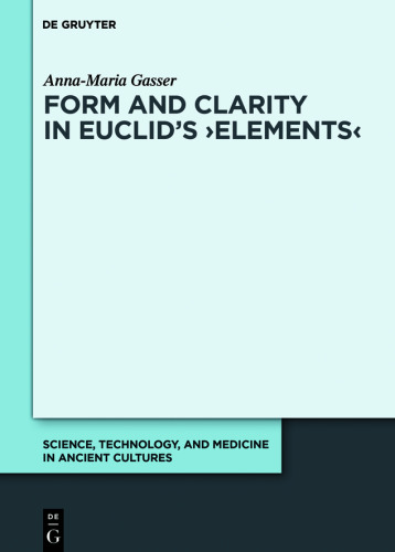 Form and Clarity in Euclid’s ›Elements‹