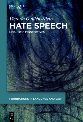 Hate Speech: Linguistic Perspectives