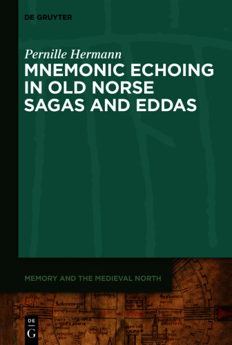 Mnemonic Echoing in Old Norse Sagas and Eddas