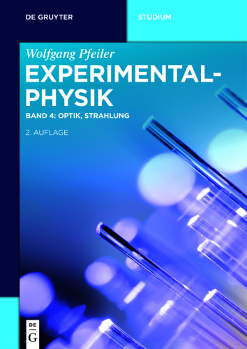 Experimentalphysik: Band 4 Optik, Strahlung