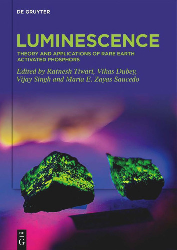 Luminescence. Theory and Applications of Rare Earth Activated Phosphors