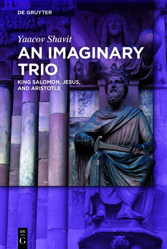 An Imaginary Trio: King Solomon, Jesus, and Aristotle
