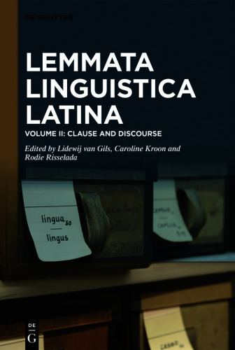 Lemmata Linguistica Latina: Volume II Clause and Discourse