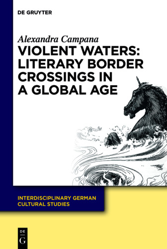 Violent Waters: Literary Border Crossings in a Global Age