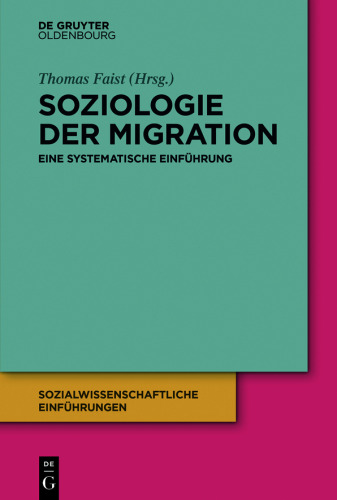 Soziologie der Migration: Eine systematische Einführung