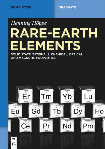 Rare-Earth Elements. Solid State Materials: Chemical, Optical and Magnetic Properties