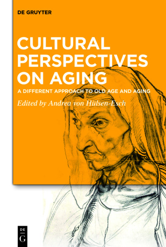Cultural Perspectives on Aging: A Different Approach to Old Age and Aging