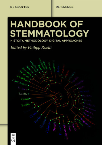 Handbook of Stemmatology: History, Methodology, Digital Approaches