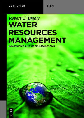 Water Resources Management: Innovative and Green Solutions