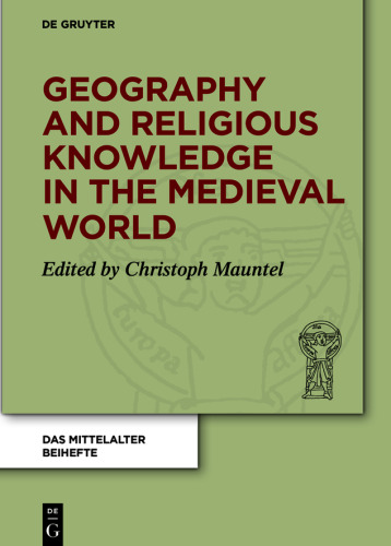 Geography and Religious Knowledge in the Medieval World