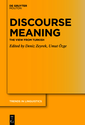 Discourse Meaning: The View from Turkish