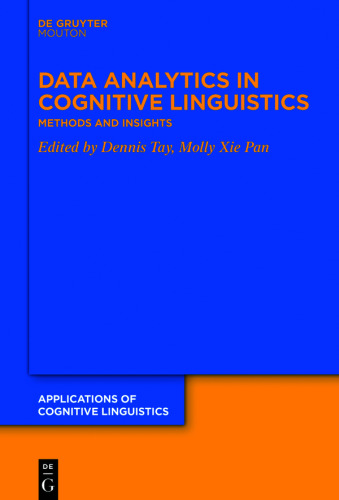 Data Analytics in Cognitive Linguistics: Methods and Insights