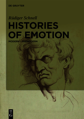 Histories of Emotion: Modern – Premodern