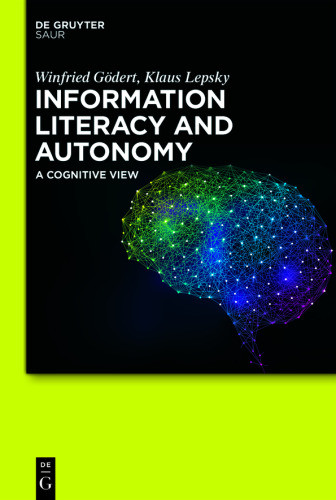 Information Literacy and Autonomy: A Cognitive View