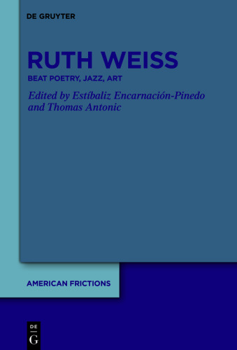 ruth weiss: Beat Poetry, Jazz, Art