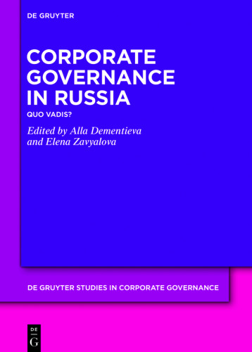 Corporate Governance in Russia: Quo Vadis?