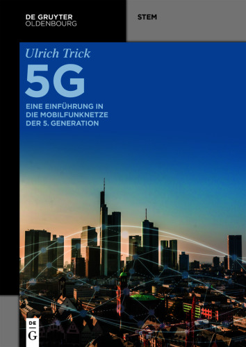 5G: Eine Einführung in die Mobilfunknetze der 5. Generation