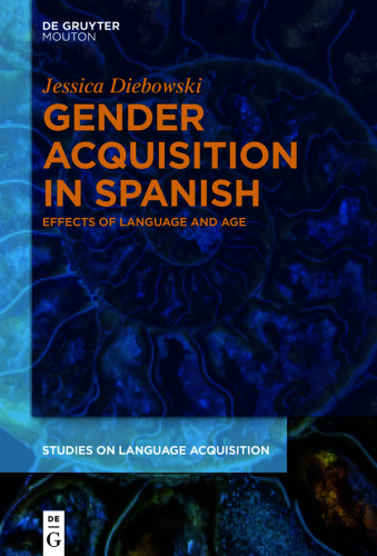 Gender Acquisition in Spanish: Effects of Language and Age