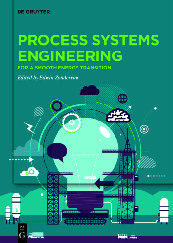 Process Systems Engineering: For a Smooth Energy Transition