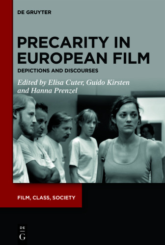 Precarity in European Film: Depictions and Discourses