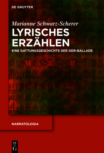 Lyrisches Erzählen: Eine Gattungsgeschichte der DDR-Ballade