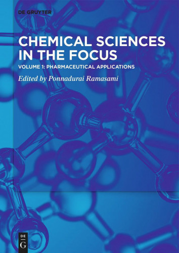 Chemical Sciences in the Focus. Volume 1: Pharmaceutical Applications